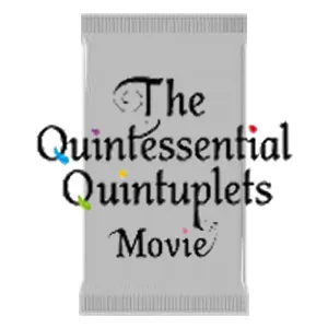The Quintessential Quintuplets Movie Booster (English; NM)